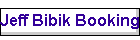 Jeff Bibik Booking Info
