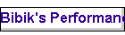 Bibik's Performances